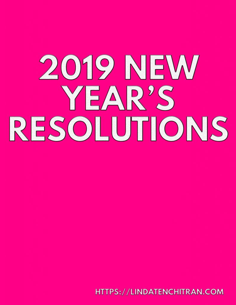2019 New Year’s Resolutions